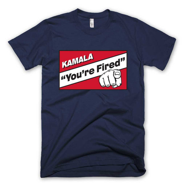 "Kamala, You're Fired" Tee