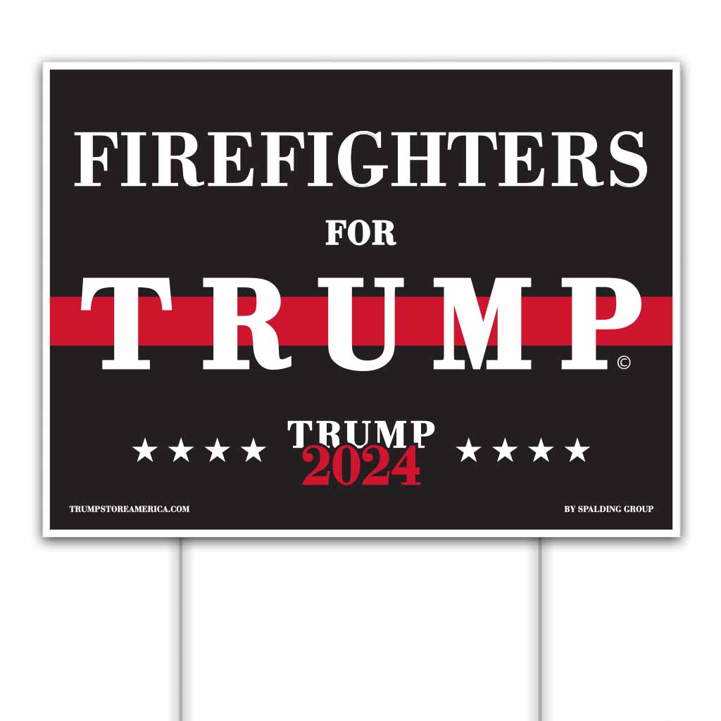 FireFighters for Trump Yard Sign