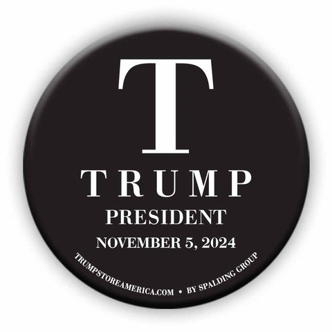 T Trump President Button