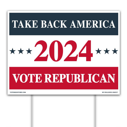 Vote Republican 2024 Yard Sign